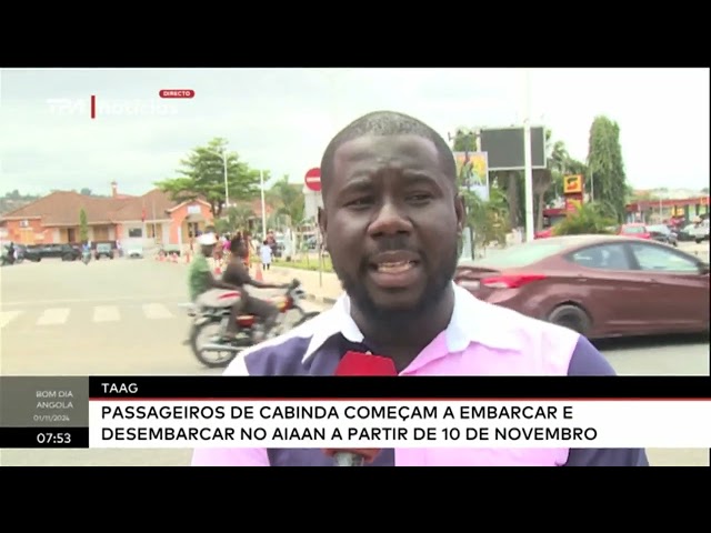 ⁣TAAG - Passageiros de Cabinda começam a embarcar e desembarcar no AIAAN a partir de 10 de novembro