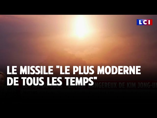 ⁣La Corée du Nord a tiré le missile "le plus moderne et récent de tous les temps", alerte l