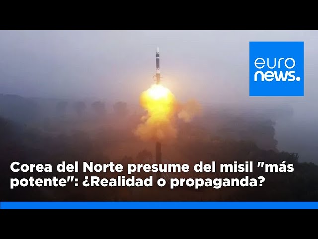 ⁣Corea del Norte presume del misil "más potente", pero los expertos lo consideran propagand