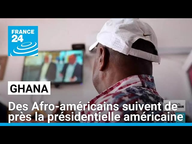 ⁣Au Ghana, des Afro-américains suivent de près la présidentielle américaine • FRANCE 24