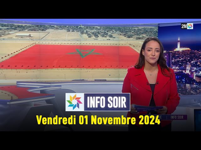 ⁣Info soir  : Vendredi 01 Novembre 2024