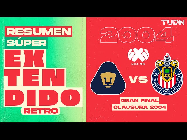 ⁣RESUMEN SÚPER EXTENDIDO | Pumas Vs Chivas | Liga Mx - GRAN FINAL Vuelta - Clausura 2004 | TUDN