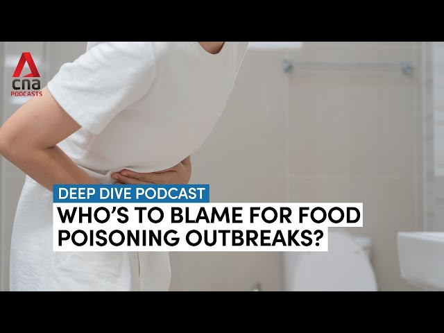 ⁣Who is to blame for food poisoning outbreaks in Singapore? | Deep Dive podcast