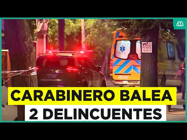 ⁣Carabinero balea a dos delincuentes en medio de encerrona: Funcionario estaba de franco