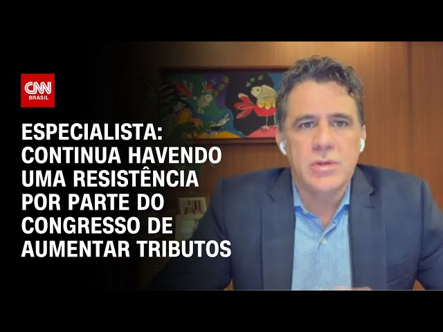 ⁣Especialista: Continua havendo uma resistência por parte do Congresso de aumentar tributos | WW