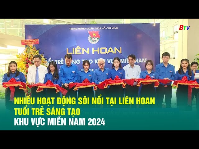 ⁣Nhiều hoạt động sôi nổi tại liên hoan tuổi trẻ sáng tạo khu vực miền Nam 2024