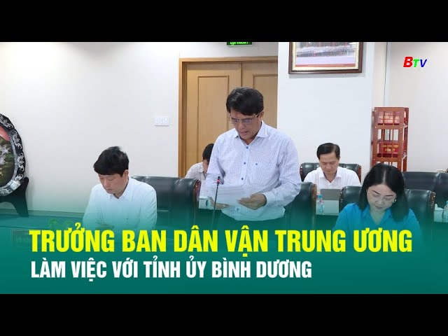 ⁣Trưởng Ban Dân vận Trung ương làm việc với Tỉnh ủy Bình Dương