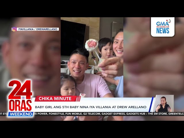 ⁣Baby girl ang 5th baby nina Iya Villania at Drew Arellano | 24 Oras Weekend