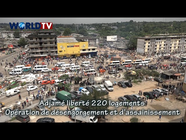 ⁣Côte d'Ivoire - Adjamé Liberté 220 : Opération de libération des emprises du boulevard De Gaull