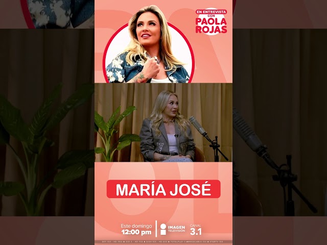 ⁣¡Este domingo! María José en entrevista con Paola Rojas | Shorts