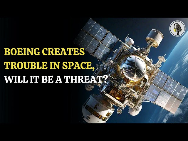 ⁣Boeing Creates Trouble In Space, Will It Be A Threat ?  | WION Podcast