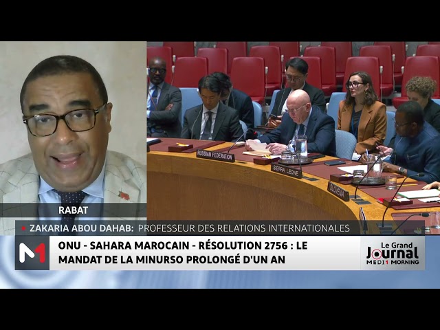 ⁣Adoption de la résolution 2756 par le CS de l´ONU : Analyse de Zakaria Aboudahab