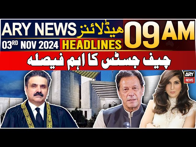 ⁣ARY News 9 AM Headlines | 3rd NOV 2024 | Big decision of CJP Yahya Afridi | Prime Time Headlines