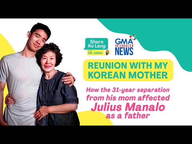 ⁣REUNION WITH MY KOREAN MOTHER — kuwento ni Julius Manalo | Share Ko Lang