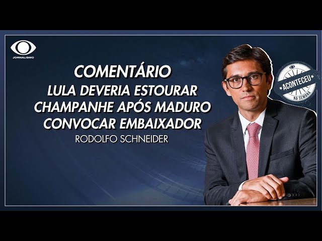 ⁣Aconteceu na Semana | Schneider: Lula deveria estourar champanhe após Maduro convocar embaixador