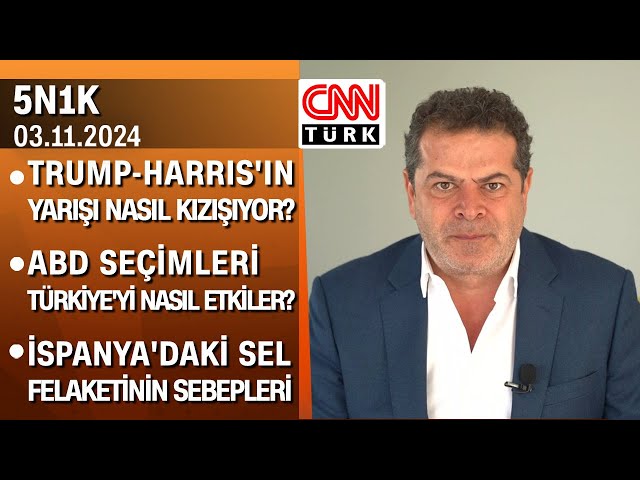 ⁣Trump-Harris yarışı | ABD seçimleri Türkiye'yi nasıl etkiler? | İspanya'da sel - 5N1K 03.1