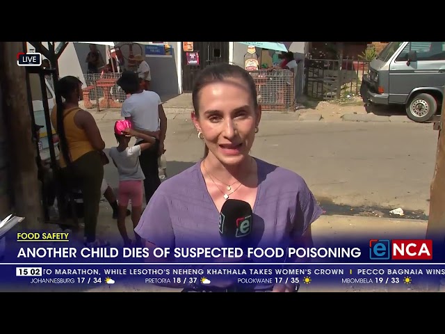 ⁣Another child dies of suspected food poisoning