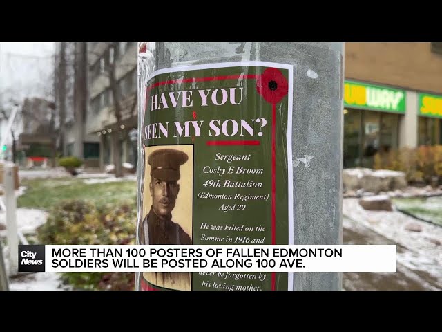 ⁣More than 100 posters of fallen Edmonton soldiers will be posted along 100 Ave