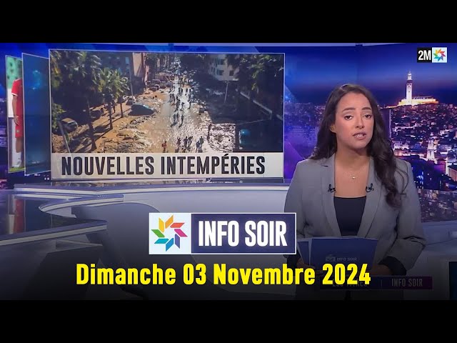 ⁣Info soir : Dimanche 03 Novembre 2024