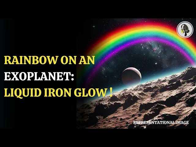 ⁣Rainbow On An Exoplanet  Liquid Iron Glow ! | WION Podcast