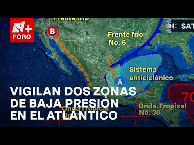 ⁣SMN vigila 2 zonas de baja presión con probabilidad de desarrollo ciclónico - Las Noticias