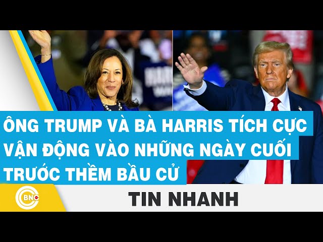 ⁣Ông Trump và bà Harris tích cực vận động vào những ngày cuối trước thềm bầu cử | BNC Now