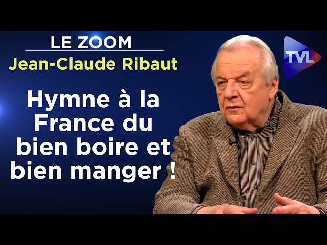 ⁣Mon dictionnaire gourmand du bien boire et bien manger - Le Zoom - Jean-Claude Ribaut - TVL