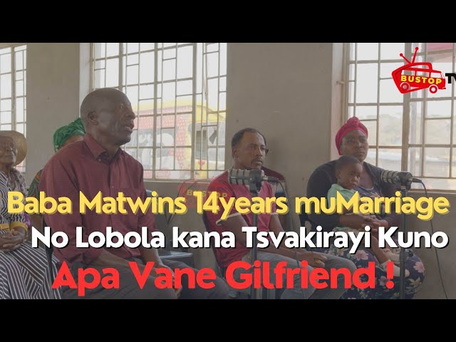 ⁣Baba Matwins 14years muMarriage: No Lobola kana Tsvakirayi Kuno Apa Vane Gilfriend !