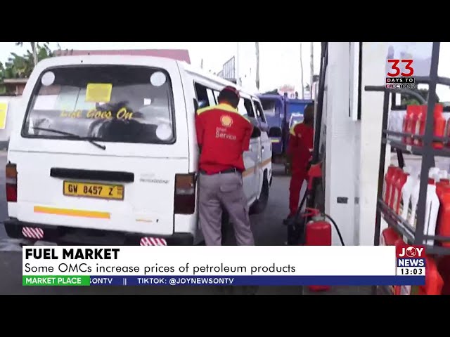 ⁣Fuel Market: Some OMCs increase prices of petroleum products | Market Place