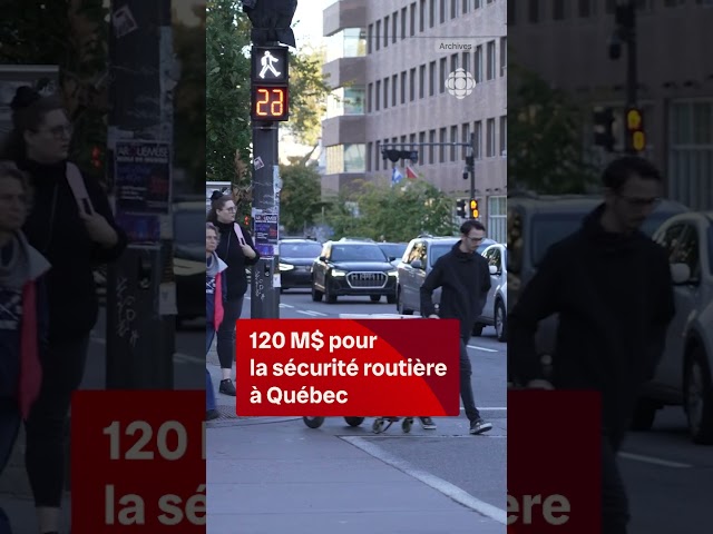 ⁣120 M$ pour la sécurité routière à Québec | Vidéojournal