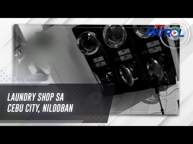 ⁣Laundry shop sa Cebu City, nilooban | TV Patrol