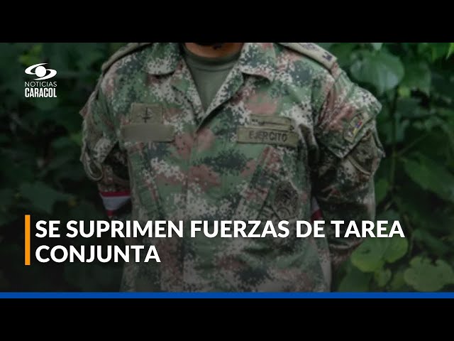 ⁣Estas son las implicaciones de la nueva estrategia militar al suprimir las fuerzas de tarea conjunta