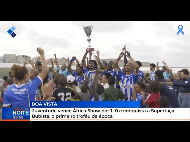 ⁣Juventude vence África Show por 1- 0 e conquista a Supertaça Bubista, o primeiro troféu da época