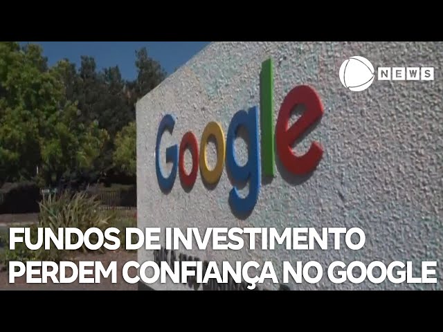 ⁣Fundos de investimento perdem confiança no Google