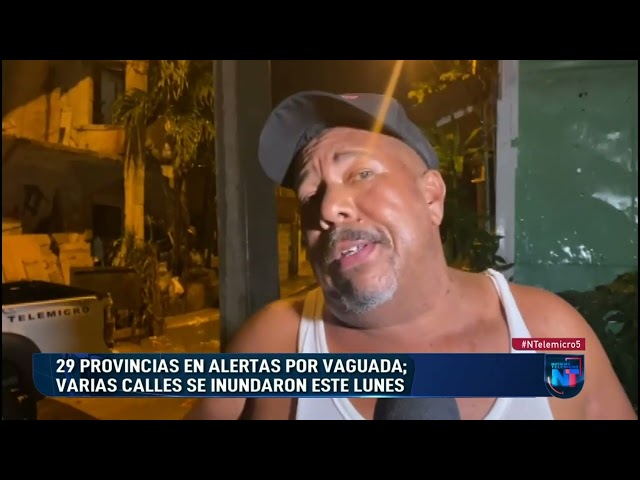 ⁣29 provincias en alerta por vaguada; varias calles se inundaron este lunes