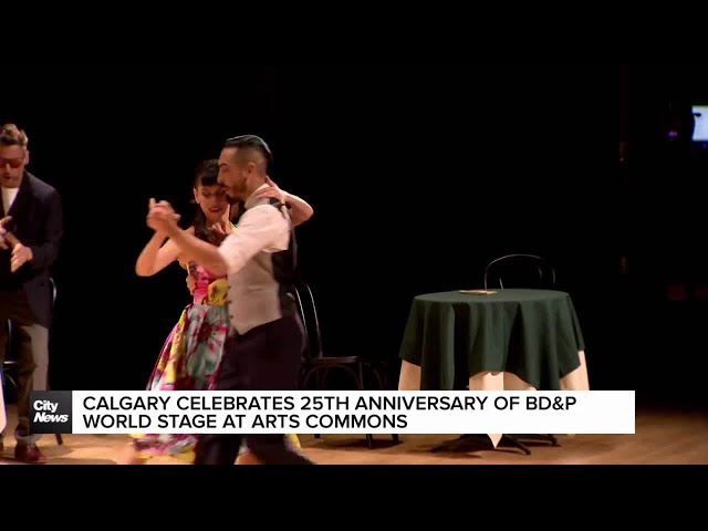 ⁣Calgary celebrates 25th anniversary of BD&P world stage at Arts Commons