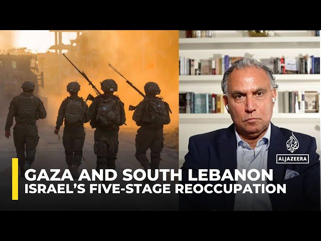 ⁣Israel's five-stage reoccupation of Gaza and south Lebanon, claiming a ‘buffer zone’: Marwan Bi