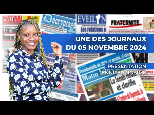 ⁣UNE DES JOURNAUX DU 05 NOVEMBRE 2024