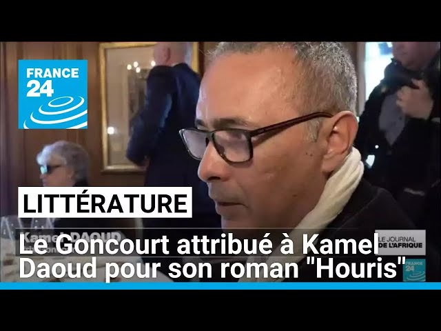 ⁣Le Goncourt attribué à Kamel Daoud pour son roman "Houris" • FRANCE 24