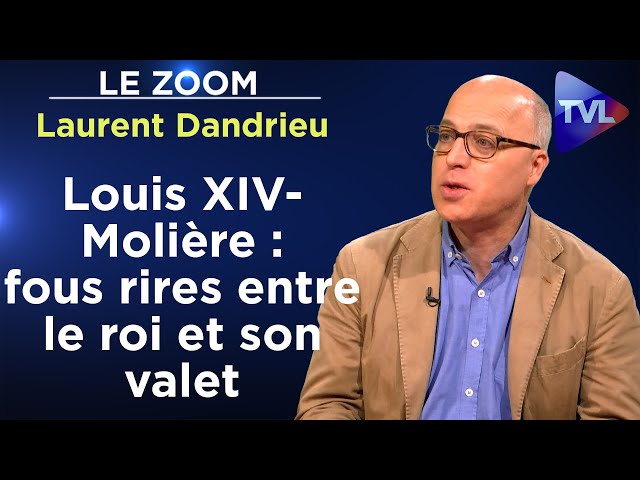 ⁣Louis XIV-Molière : une amitié à la gloire de la France - Le  Zoom - Laurent Dandrieu - TVL