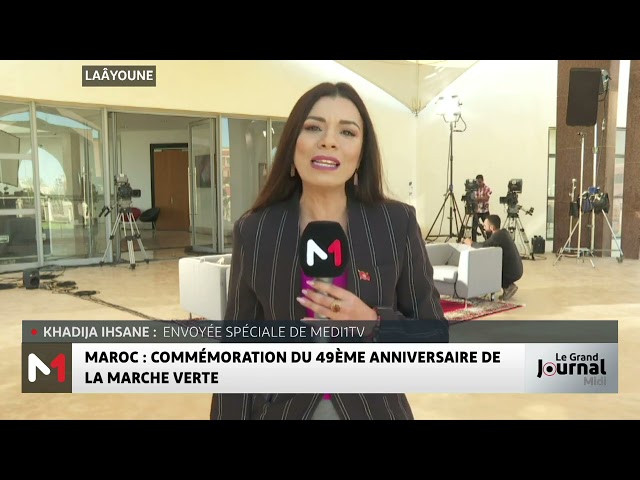 ⁣49e anniversaire de la Marche Verte : Couverture spéciale de Medi1TV depuis Laâyoune