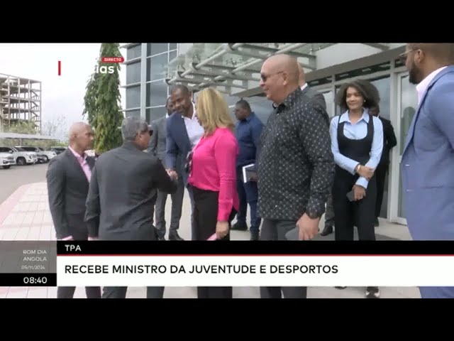 ⁣TPA -  Recebe Ministro da Juventude e Desportos