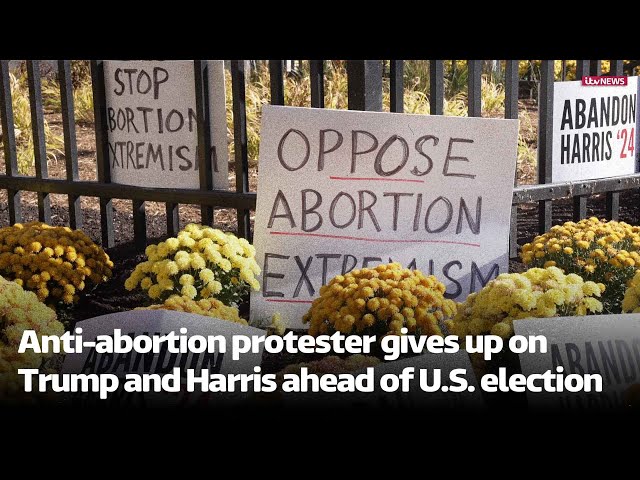 ⁣Anti-abortion protester gives up on Trump and Harris ahead of U.S. election | ITV News