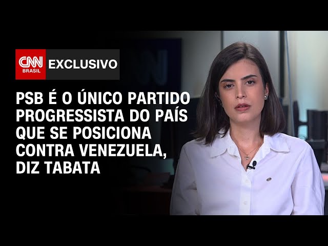 ⁣PSB é o único partido progressista do país que se posiciona contra Venezuela, diz Tabata| BASTIDORES