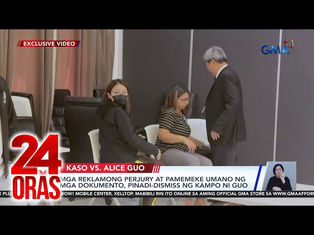 ⁣Mga reklamong perjury at pamemeke umano ng mga dokumento, pinadi-dismiss ng kampo ni... | 24 Oras