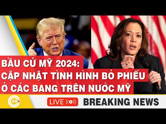 ⁣TRỰC TIẾP: Bầu cử Mỹ 2024: Cập nhật tình hình bỏ phiếu ở các bang trên nước Mỹ | BNC Now