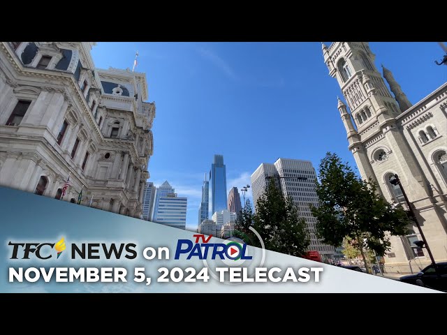 ⁣TFC News on TV Patrol | November 5, 2024