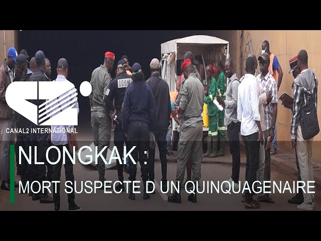 ⁣NLONGKAK : MORT SUSPECTE D UN QUINQUAGENAIRE