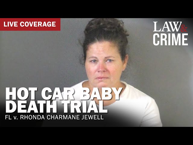 ⁣LIVE: Hot Car Baby Death Trial – FL v. Rhonda Charmane Jewell – Day 1