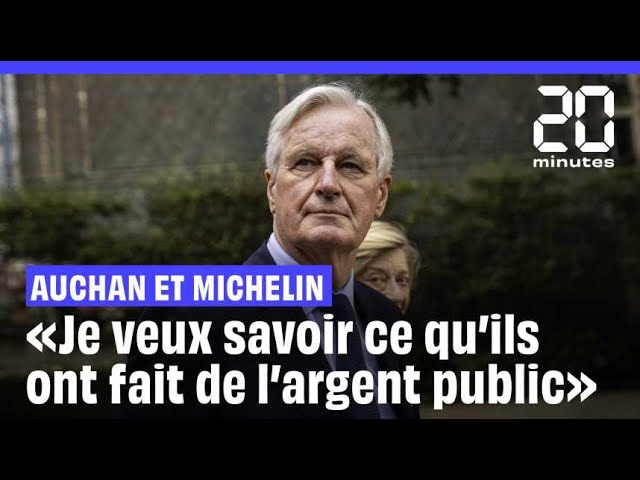 ⁣Michel Barnier veut «savoir» ce qu'Auchan et Michelin ont fait «de l'argent public» #short